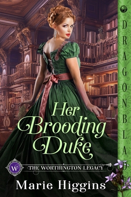 Her Brooding Duke: A Regency Historical Romance 1965539866 Book Cover