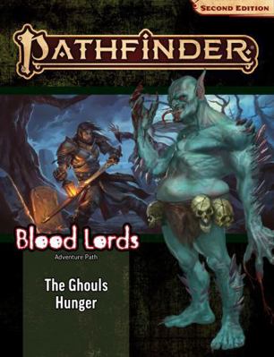 Pathfinder Adventure Path: The Ghouls Hunger (B... 1640784675 Book Cover