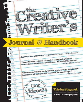 The Creative Writer's Journal and Handbook 1499728751 Book Cover