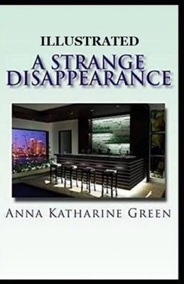 A Strange Disappearance Illustrated B084DG2B5G Book Cover