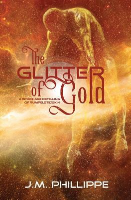 The Glitter of Gold 1732086370 Book Cover