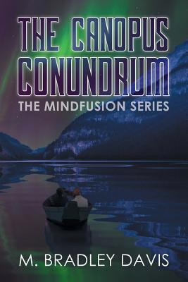 The Canopus Conundrum: Mind Fusion Book 2 1643674943 Book Cover