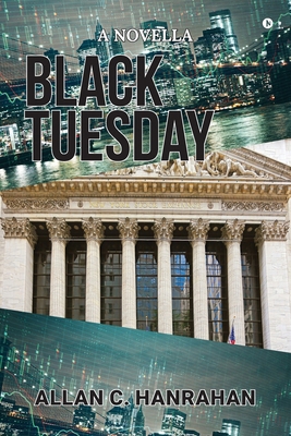 Black Tuesday: A Novella B0CY7YNRT3 Book Cover