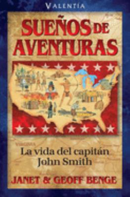 Spanish - Hh - John Smith: Suenos de Aventuras [Spanish] 1576586723 Book Cover