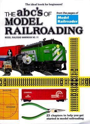 ABC's of Model Railroading 0890245363 Book Cover