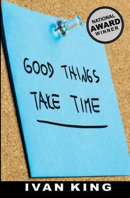 Good Things Take Time 1508661219 Book Cover