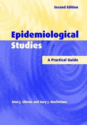 Epidemiological Studies: A Practical Guide 0521009391 Book Cover