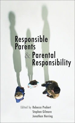 Responsible Parents and Parental Responsibility 1841138800 Book Cover