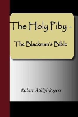 The Holy Piby - The Blackman's Bible 1595478221 Book Cover