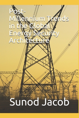 Post-Millennium Trends in the Global Energy Sec... B083XVF77R Book Cover