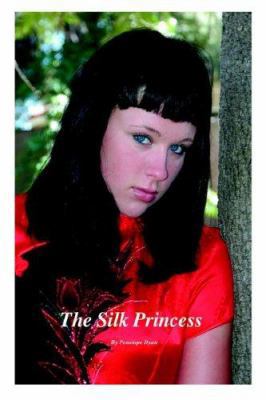 The Silk Princess 097684172X Book Cover