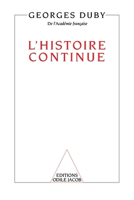 History Continues / L'Histoire continue [French] 2738101348 Book Cover