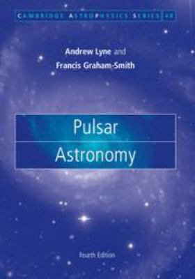 Pulsar Astronomy 0511844581 Book Cover