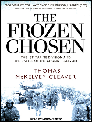 The Frozen Chosen: The 1st Marine Division and ... 1515914852 Book Cover