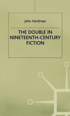 The Double in Nineteenth-Century Fiction 033349024X Book Cover