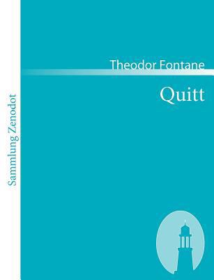 Quitt: Roman [German] 386640266X Book Cover