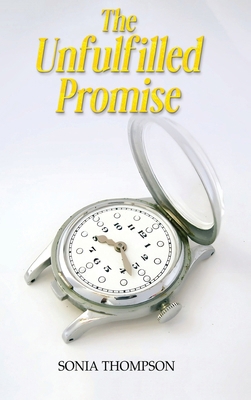 The Unfulfilled Promise B0DQRKN6K4 Book Cover