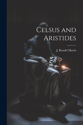 Celsus and Aristides 1022007386 Book Cover