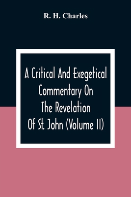 A Critical And Exegetical Commentary On The Rev... 9354309062 Book Cover