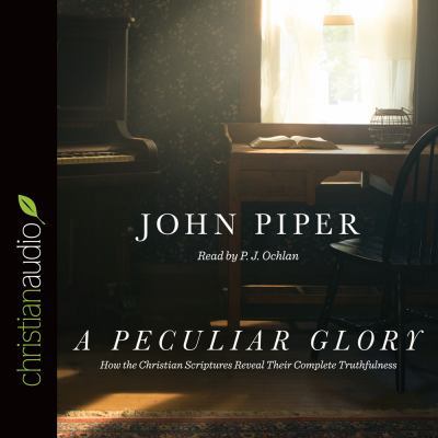 A Peculiar Glory: How the Christian Scriptures ... 1633898067 Book Cover