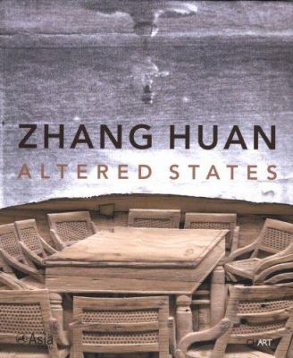 Zhang Huan: Altered States 888158641X Book Cover