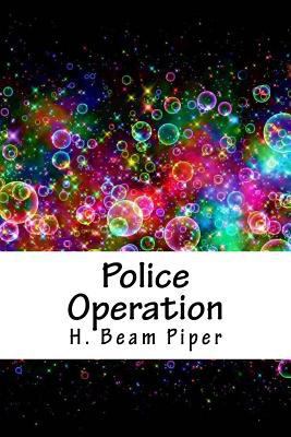 Police Operation 1718868391 Book Cover