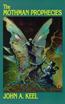 The Mothman Prophecies 0962653438 Book Cover