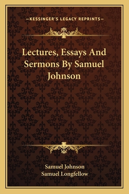 Lectures, Essays And Sermons By Samuel Johnson 116312107X Book Cover