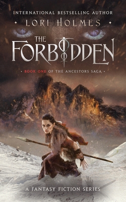 The Forbidden: Book 1 of The Ancestors Saga, A ... 1739736508 Book Cover