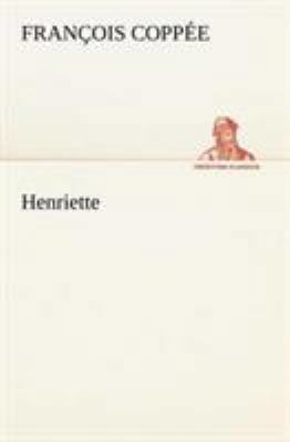 Henriette [French] 3849126358 Book Cover