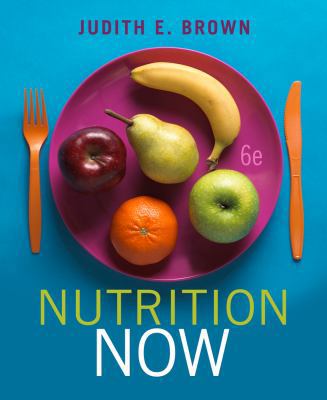 Nutrition Now 0538741376 Book Cover