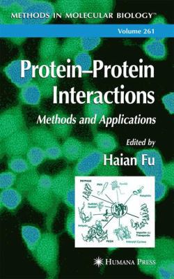 Protein'protein Interactions: Methods and Appli... 1617373737 Book Cover