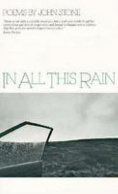 In All This Rain: Poems 0807106682 Book Cover