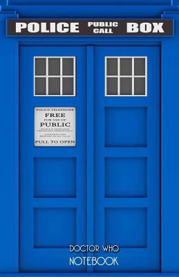Doctor Who Notebook: Dr Who Gift Doctor Who Notepad with 100 Lined Pages