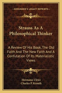 Strauss As A Philosophical Thinker: A Review Of... 1163084476 Book Cover