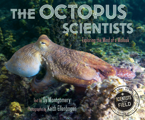 The Octopus Scientists 0358569745 Book Cover