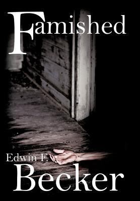 Famished 1477253688 Book Cover