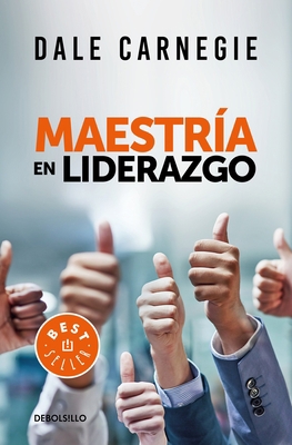 Maestría En Liderazgo / Leadership Mastery [Spanish] 6073154364 Book Cover