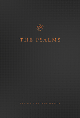 The Psalms, ESV (Press-Grain Paperback) 1433560933 Book Cover