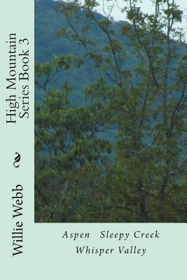 High Mountain Series Book 3: Aspen Sleepy Creek... 1502471930 Book Cover
