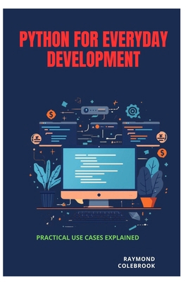 Python for Everyday Development: Practical Use ... B0H22W6LFH Book Cover