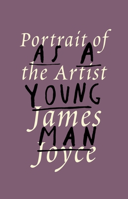 A Portrait of the Artist as a Young Man 0679739890 Book Cover