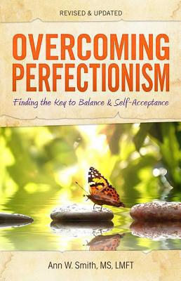 Overcoming Perfectionism: Finding the Key to Ba... 0757317200 Book Cover