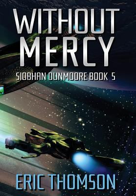 Without Mercy 1775343286 Book Cover