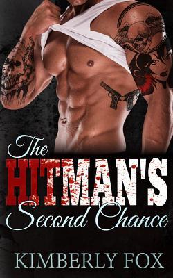 The Hitman's Second Chance: A Standalone Bad Bo... 1530387396 Book Cover