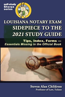 Louisiana Notary Exam Sidepiece to the 2021 Stu... 1610274334 Book Cover