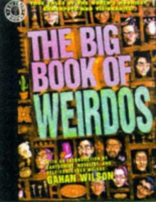 The Big Book of Weirdos (Factoid Books) 1563891808 Book Cover