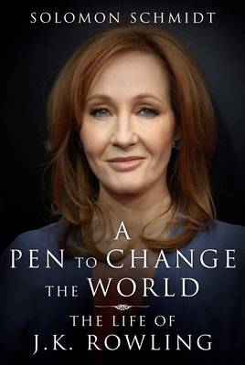 A Pen to Change the World: The Life of J. K. Ro... 1648210988 Book Cover