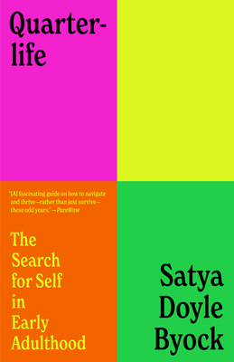 Quarterlife: The Search for Self in Early Adult... 0525511687 Book Cover