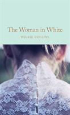 The Woman in White 1509869360 Book Cover